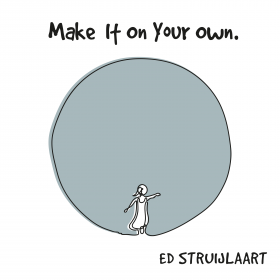 ED STRUIJLAART - MAKE IT ON YOUR OWN (ARTWORK)