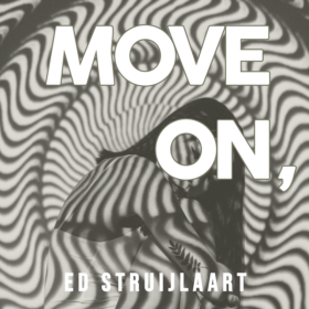 Ed Struijlaart - Move On (artwork)