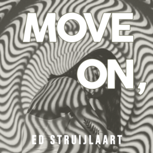 Ed Struijlaart - Move On (artwork)